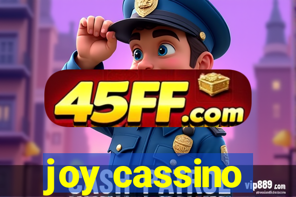 joy cassino